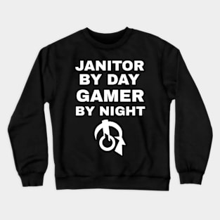 Janitor By Day Gamer By Night Crewneck Sweatshirt